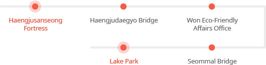 Haengju Nurigil Trail: Haengjusanseong Fortress > Haengjudaegyo Bridge > Won Eco-Friendly Affairs Office > Seommal Bridge > Lake Park (Cactus Pavilion)